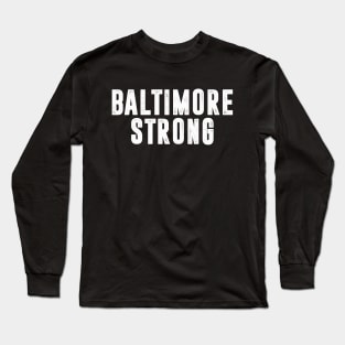 Baltimore Strong Francis Scott Key Bridge Grunge Long Sleeve T-Shirt